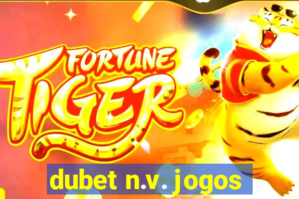 dubet n.v. jogos